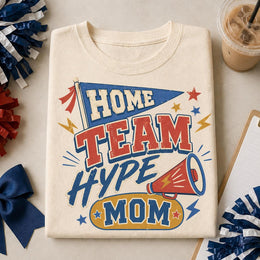 Home Team Hype Mom Shirt, Game Day Mom Tee, Sports Mom Shirt, Cheer Mom Tee, Football Mom Shirt, Team Spirit Shirt, Comfort Colors 1717
