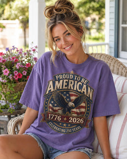 Proud to Be American Shirt, America 250 Shirt, Patriotic Eagle Tee, 1776 2026 Shirt, Celebrating 250 Years, Comfort Colors