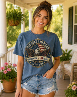 Proudly American Shirt, America 250 Shirt, Patriotic Eagle Tee, 1776 2026 Shirt, 4th of July Shirt, 250th Anniversary USA Tee