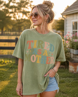 Tired As A Mother Shirt, Funny Mom Shirt, Tired Mom Tee, Exhausted Mom Shirt, Sarcastic Mom Tee, Mom Life Graphic Tee