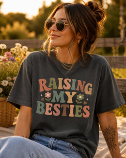 Raising My Besties Shirt, Cute Mom Shirt, Motherhood Tee, Mama Graphic Tee, Trendy Mom Shirt, Mom Life Shirt, Gift for Mom