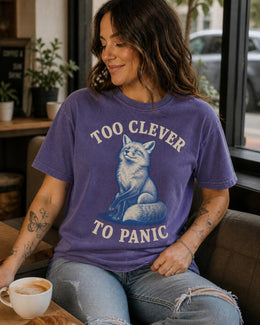 Funny Fox Shirt, Too Clever To Panic Tee, Sarcastic Fox Shirt, Fox Lover Gift, Funny Animal Comfort Colors Tee