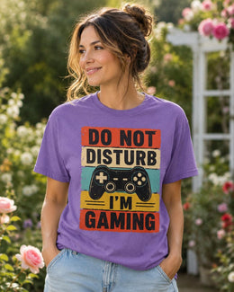 Do Not Disturb I'm Gaming Shirt, Funny Gamer Tee, Video Game Shirt, Gaming Gift, Comfort Colors T-Shirt