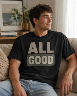 All Good Shirt, Funny Mental Health Tee, Sarcastic Shirt, Anxiety Humor Shirt, Introvert Comfort Colors T-Shirt