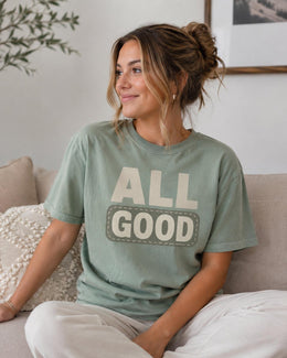 All Good Shirt, Funny Mental Health Tee, Sarcastic Shirt, Anxiety Humor Shirt, Introvert Comfort Colors T-Shirt