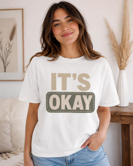 It's Okay Shirt, Funny Mental Health Tee, Anxiety Humor Shirt, Introvert Shirt, Sarcastic Comfort Colors T-Shirt