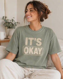 It's Okay Shirt, Funny Mental Health Tee, Anxiety Humor Shirt, Introvert Shirt, Sarcastic Comfort Colors T-Shirt
