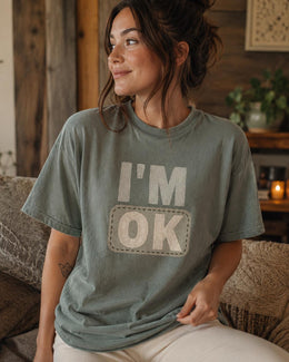 I'm OK Shirt, Funny Mental Health Tee, Anxiety Humor Shirt, Introvert Shirt, Sarcastic Comfort Colors T-Shirt