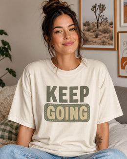 Keep Going Shirt, Funny Mental Health Tee, Anxiety Humor Shirt, Introvert Shirt, Self Care Comfort Colors T-Shirt