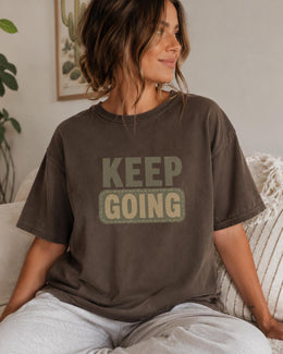 Keep Going Shirt, Funny Mental Health Tee, Anxiety Humor Shirt, Introvert Shirt, Self Care Comfort Colors T-Shirt