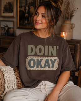 Doin' Okay Shirt, Funny Mental Health Tee, Anxiety Humor Shirt, Introvert Shirt, Self Care Comfort Colors T-Shirt