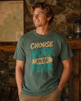 Choose Hope Over Fear Shirt, Motivational Shirt, Inspirational Tee, Self Care Comfort Colors T-Shirt, Encouragement Gift