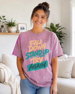 Fall Down Stand Up Try Again Shirt, Motivational Shirt, Inspirational Tee, Self Care Comfort Colors T-Shirt