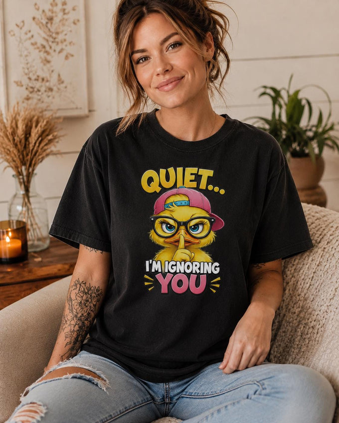 Quiet I'm Ignoring You Shirt