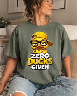 Zero Ducks Given Shirt, Funny Duck Shirt, Sarcastic Shirt, Funny Animal Tee, Attitude Comfort Colors T-Shirt
