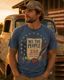 We The People Shirt, America 250 Shirt, 1776 2026 Patriotic Tee, Constitution Shirt, 250 Years Strong Shirt, Freedom USA Shirt