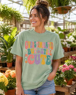 Overstimulated But Still Cute Shirt, Funny Anxiety Tee, Mental Health Humor Shirt, Introvert Comfort Colors T-Shirt