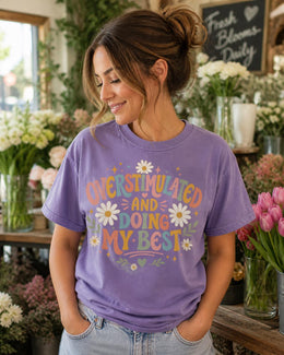 Overstimulated And Doing My Best Shirt, Funny Anxiety Tee, Mental Health Humor Shirt, Introvert Comfort Colors Tee