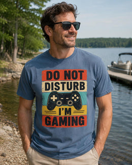 Do Not Disturb I'm Gaming Shirt, Funny Gamer Tee, Video Game Shirt, Gaming Gift, Comfort Colors T-Shirt