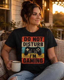 Do Not Disturb I'm Gaming Shirt, Funny Gamer Tee, Video Game Shirt, Gaming Gift, Comfort Colors T-Shirt