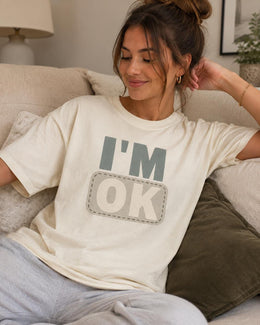 I'm OK Shirt, Funny Mental Health Tee, Anxiety Humor Shirt, Introvert Shirt, Sarcastic Comfort Colors T-Shirt