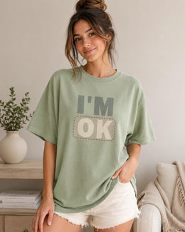 I'm OK Shirt, Funny Mental Health Tee, Anxiety Humor Shirt, Introvert Shirt, Sarcastic Comfort Colors T-Shirt