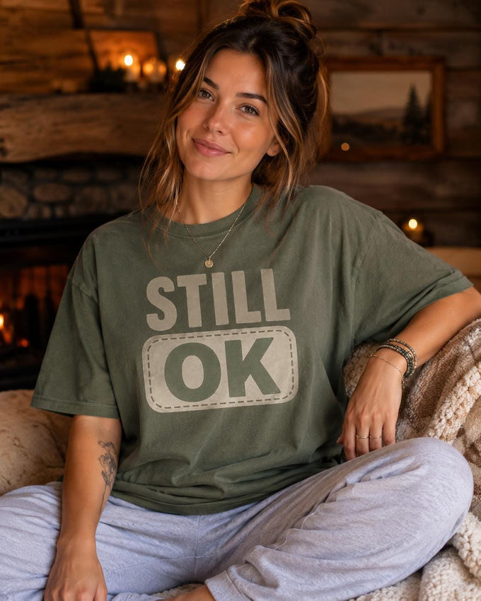 Still OK Shirt
