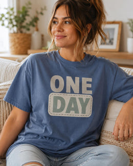 One Day Shirt, Funny Mental Health Tee, Anxiety Humor Shirt, Introvert Shirt, Self Care Comfort Colors T-Shirt