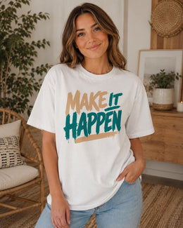 Make It Happen Shirt, Motivational Shirt, Inspirational Tee, Positive Quote Self Care Comfort Colors T-Shirt
