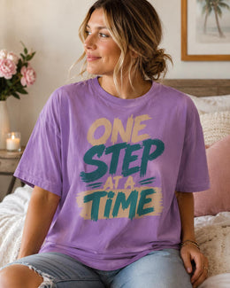One Step At A Time Shirt, Motivational Shirt, Inspirational Tee, Positive Self Care Comfort Colors T-Shirt