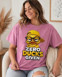 Zero Ducks Given Shirt, Funny Duck Shirt, Sarcastic Shirt, Funny Animal Tee, Attitude Comfort Colors T-Shirt