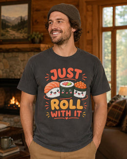 Just Roll With It Sushi Shirt, Cute Kawaii Sushi Tee, Japanese Food Comfort Colors T-Shirt, Sushi Lover Gift