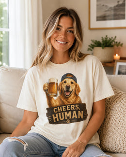 Cheers Human Dog Shirt, Golden Retriever Beer Tee, Funny Comfort Colors T-Shirt, Dog Dad Gift