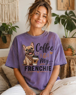 Coffee And My Frenchie Shirt, French Bulldog Coffee Tee, Comfort Colors T-Shirt, Dog Mom Gift