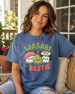 Wasabi My Bestie Sushi Shirt, Cute Kawaii Sushi Tee, Japanese Food Comfort Colors T-Shirt, Sushi Lover Gift