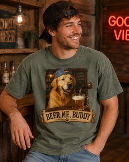 Beer Me Buddy Dog Shirt, Golden Retriever Beer Tee, Funny Comfort Colors T-Shirt, Dog Dad Gift