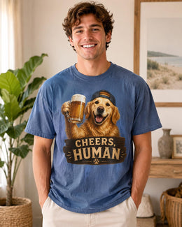 Cheers Human Dog Shirt, Golden Retriever Beer Tee, Funny Comfort Colors T-Shirt, Dog Dad Gift