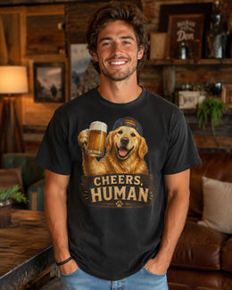 Cheers Human Dog Shirt, Golden Retriever Beer Tee, Funny Comfort Colors T-Shirt, Dog Dad Gift